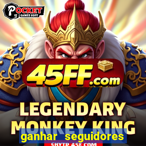ganhar seguidores instagram gratis